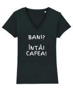 BANI? ÎNTÂI CAFEA! Tricou mânecă scurtă guler V Damă Evoker