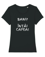 BANI? ÎNTÂI CAFEA! Tricou mânecă scurtă guler larg fitted Damă Expresser