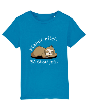 PLANUL ZILEI : SĂ STAU JOS Azur