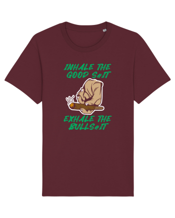 Inhale the Good Shit Burgundy