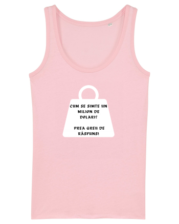 CUM SE SIMTE UN MILION DE DOLARI? Cotton Pink