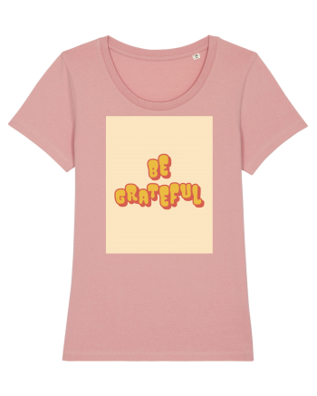 be grateful Canyon Pink