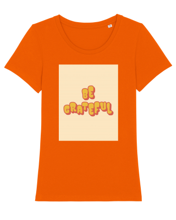 be grateful Bright Orange
