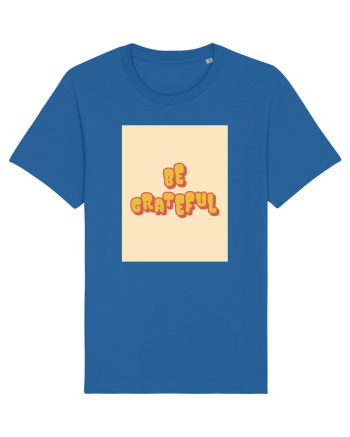 be grateful Royal Blue