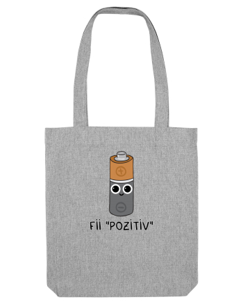 Fii pozitiv Heather Grey