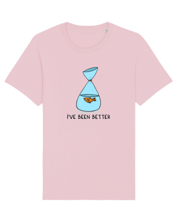 I've been better Cotton Pink