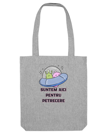 SUNTEM AICI PENTRU PETRECERE Heather Grey