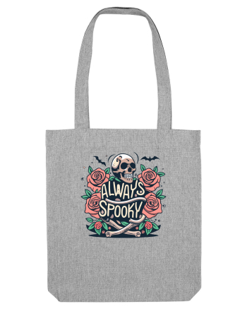 always spooky Heather Grey