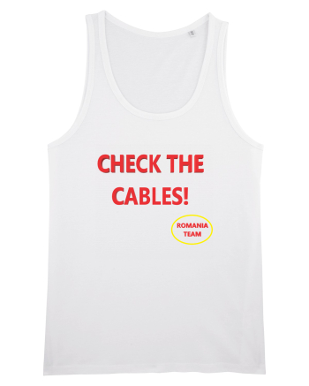 Check the cables White