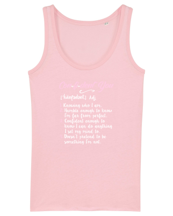 Confident you Cotton Pink