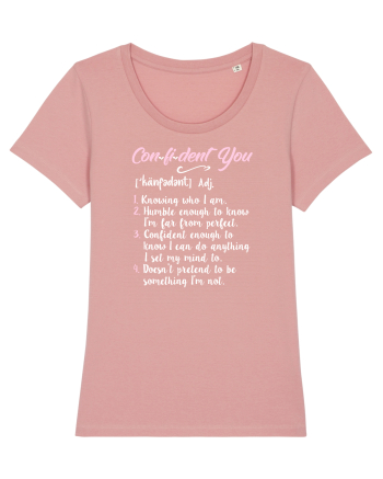 Confident you Canyon Pink