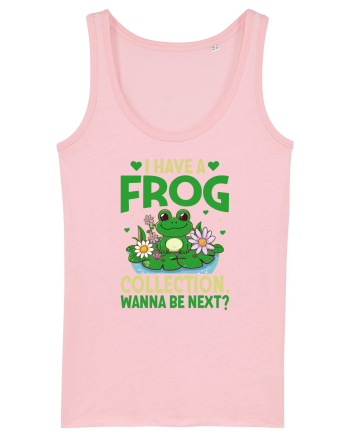 I Have A Frog Collection. Wanna Be Next? Cotton Pink