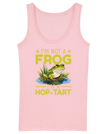 I'm Not A Frog I'm A Hop-Tart Cotton Pink