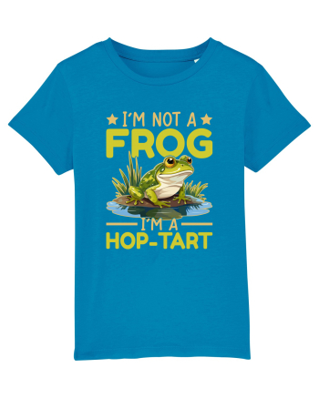 I'm Not A Frog I'm A Hop-Tart Azur