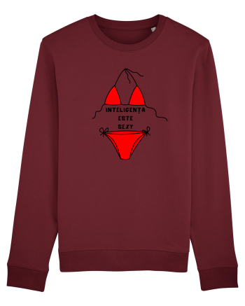 INTELIGENȚA ESTE SEXY Burgundy
