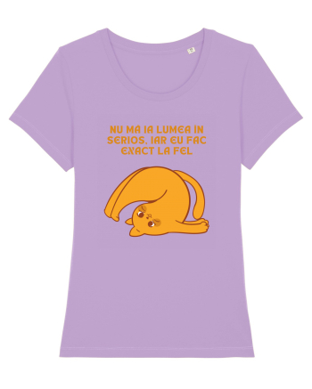 NU MĂ IA LUMEA ÎN SERIOS Lavender Dawn