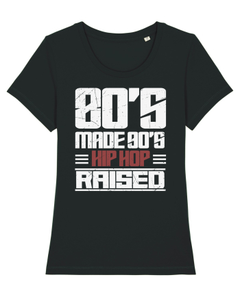 80's Made 90's Hip Hop Raised distressed Black
