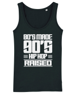 80's Made 90's Hip Hop Raised Maiou Damă Dreamer