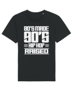 80's Made 90's Hip Hop Raised Tricou mânecă scurtă Unisex Rocker