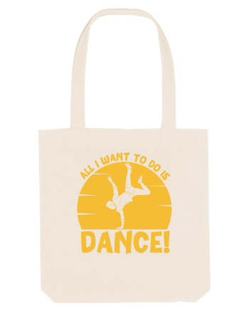 All I Want To Do Is Dance Natural