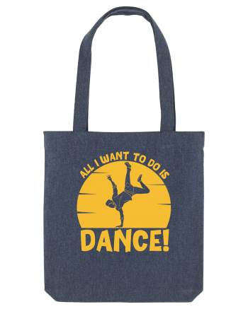 All I Want To Do Is Dance Midnight Blue