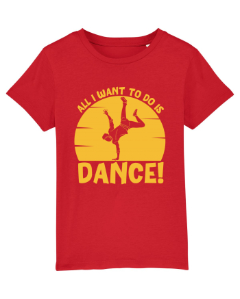 All I Want To Do Is Dance Red