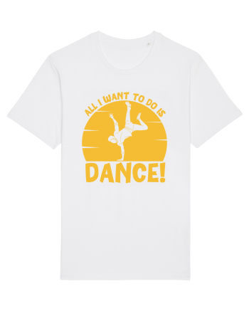 All I Want To Do Is Dance White