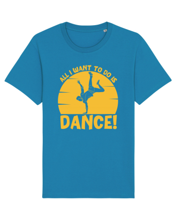 All I Want To Do Is Dance Azur