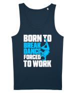 Born To Break Dance Forced To Work Maiou Bărbat Runs