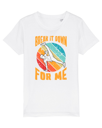 Break It Down For Me White