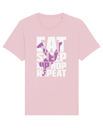Eat Sleep Hip Hop Repeat Cotton Pink