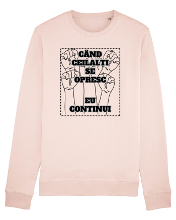 CÂND CEILALȚI SE OPRESC - EU CONTINUI Candy Pink