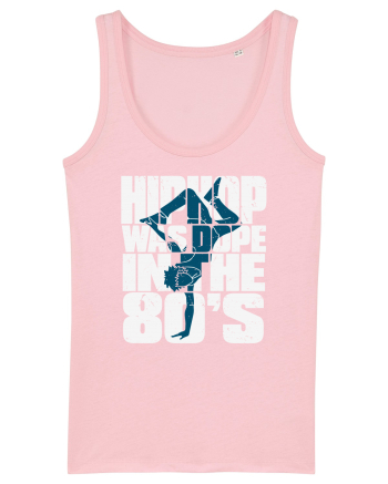 Hiphop Was Dope In The 80'S Cotton Pink