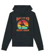 Make Hip Hop Great Again Hanorac Unisex Drummer