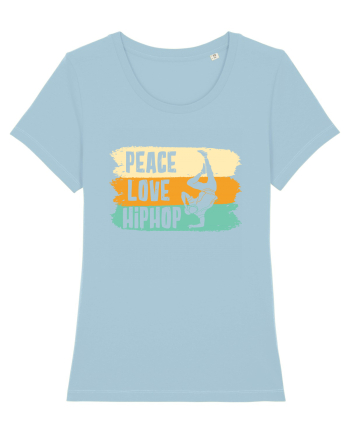 Peace Love Hip Hop Dancing Sky Blue