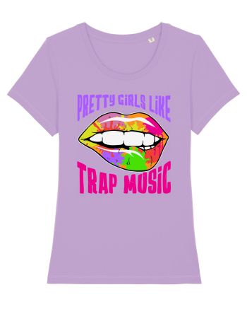 Pretty Girls Like Trap Music Lavender Dawn