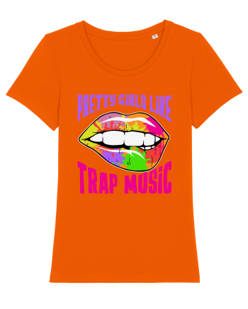 Pretty Girls Like Trap Music Bright Orange