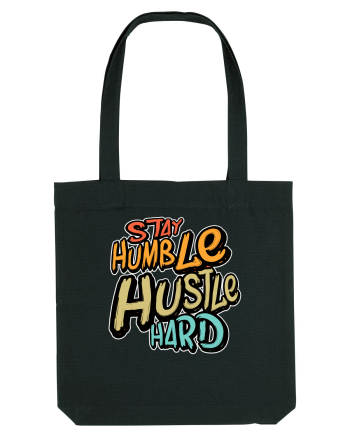 Stay Humble Hustle Hard Black