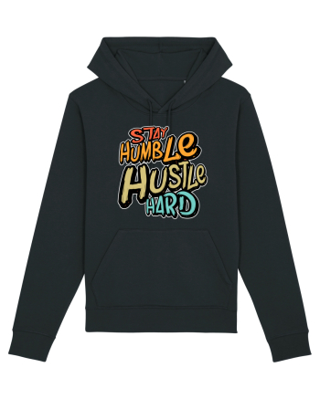 Stay Humble Hustle Hard Black