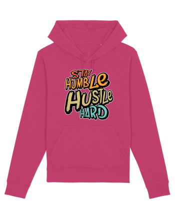 Stay Humble Hustle Hard Raspberry