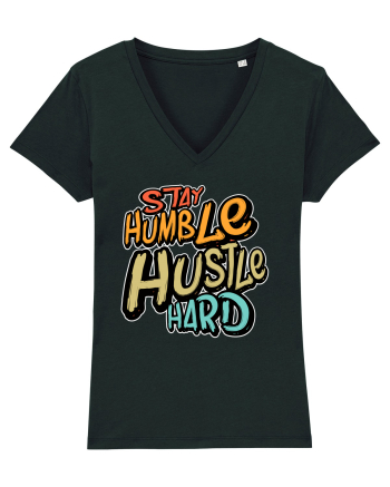 Stay Humble Hustle Hard Black