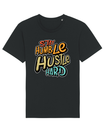 Stay Humble Hustle Hard Black