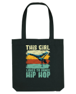 This Girl Loves To Dance Hip Hop Sacoșă textilă