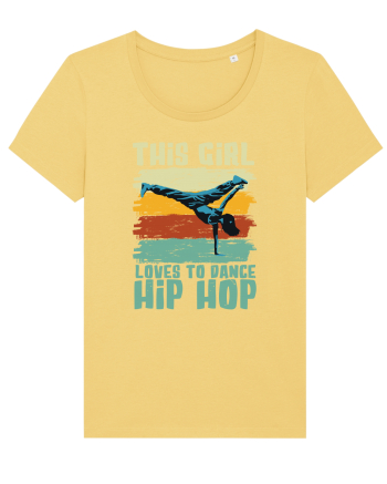 This Girl Loves To Dance Hip Hop Jojoba