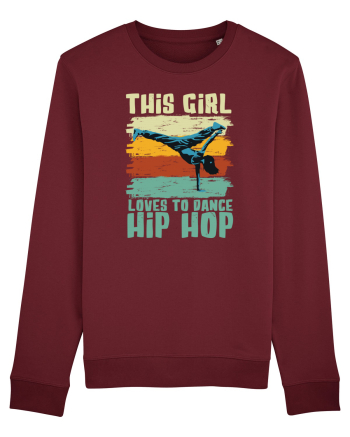 This Girl Loves To Dance Hip Hop Burgundy