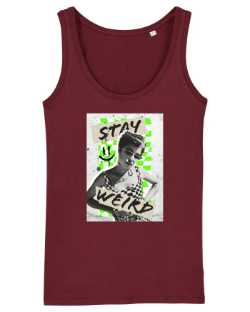 Stay weird Burgundy