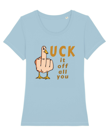 D(F)uck it /off /all /you Sky Blue