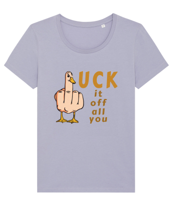 D(F)uck it /off /all /you Lavender