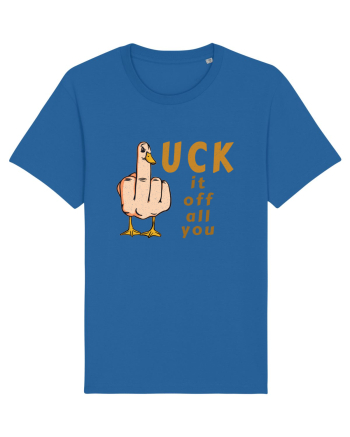 D(F)uck it /off /all /you Royal Blue