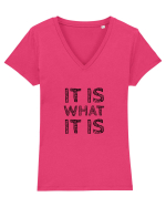 It is what it is Tricou mânecă scurtă guler V Damă Evoker
